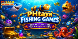PHtaya Fishing Games: Dive Into Exciting Fish Arcade Action